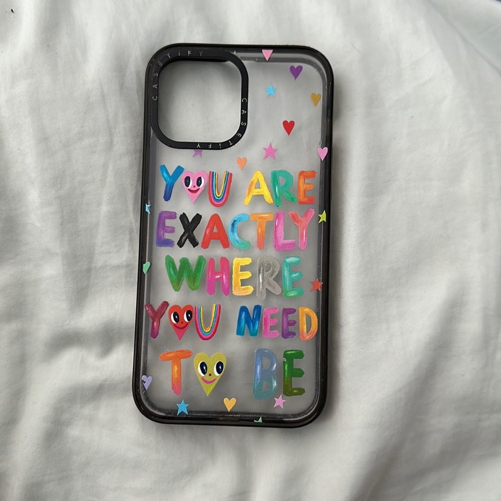 Casetify Case: You Are Exactly Where You Need To Be